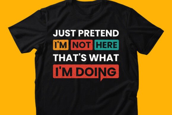 Download Funny Pretend Humor T Shirt Design - T shirt design Collection